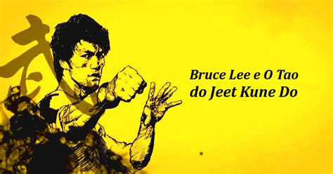 O Tao Do Jeet Kune Do
