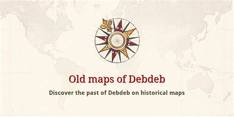 Old Maps Of Debdeb