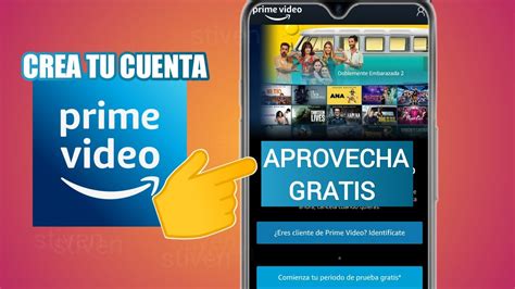 Como Crear Cuenta Amazon Prime Video Gratis Youtube