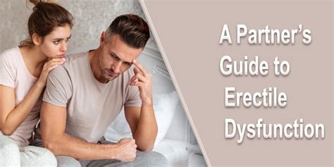 A Partners Guide To Erectile Dysfunction MyGenerix