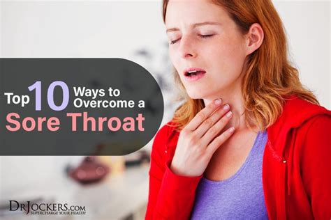 Top 10 Ways To Overcome A Sore Throat Sore Throat Soreness Throat