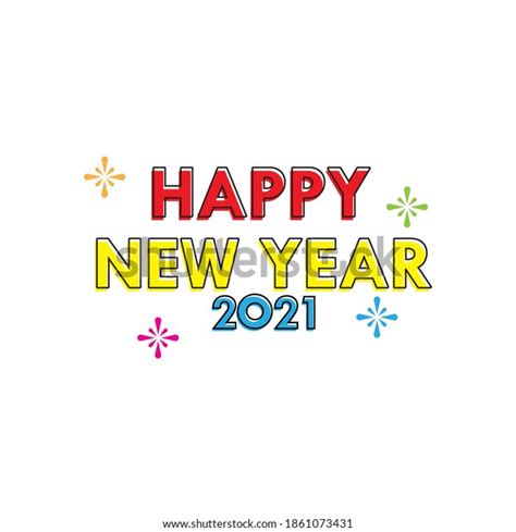 Happy New Years 2021 Celebration Vector Stock Vector Royalty Free