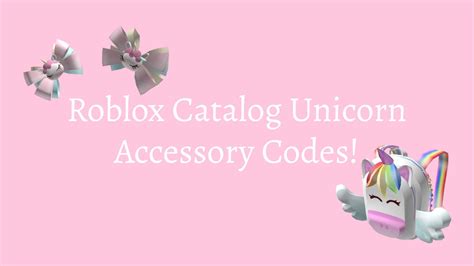Unicorn Accessory Codes Works On Roblox Catalog Bloxburg More