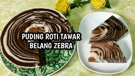 Puding roti adalah salah satu makanan pencuci mulut yang paling menghibur di amerika. RESEP PUDING ROTI BELANG ZEBRA PRAKTIS |Tanpa Telur DAPUR ...
