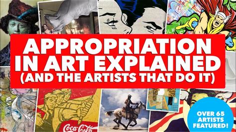 Appropriation In Art Explained Youtube