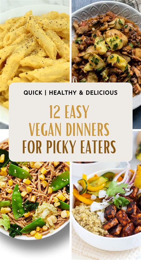 Stunning Easy Vegetarian Dinners For Picky Eaters