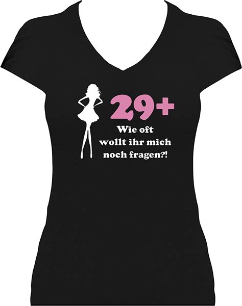 Fun Shirt 30 Geburtstag Damen Aufdruck 29 Wie Oft Wollt Ihr Mich Noch Fragen Amazonde