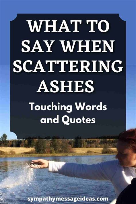 What To Say When Scattering Ashes Touching Words And Quotes Sympathy