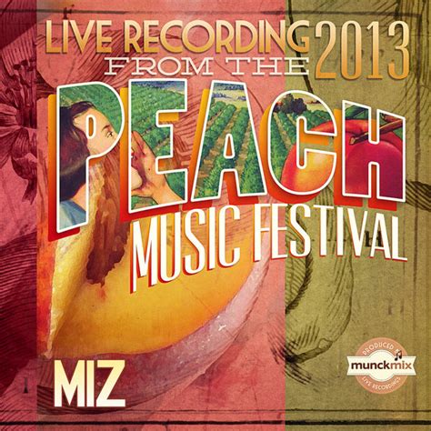 miz live at 2013 peach music festival munck music