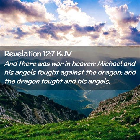 Revelation 127 Kjv And There Was War In Heaven Michael And His