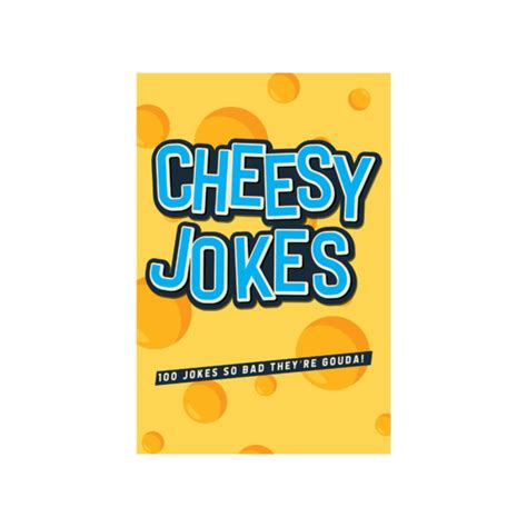 Cheesy Jokes Or Knock Knock Jokes Imagine If