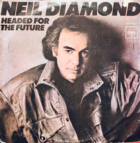 Neil Diamond Headed For The Future 1986 Vinyl Discogs