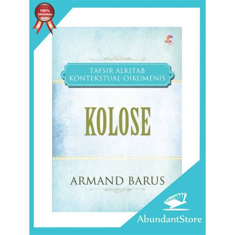 Jual Buku Tafsiran Alkitab Surat Kolose Armand Barus Shopee Indonesia