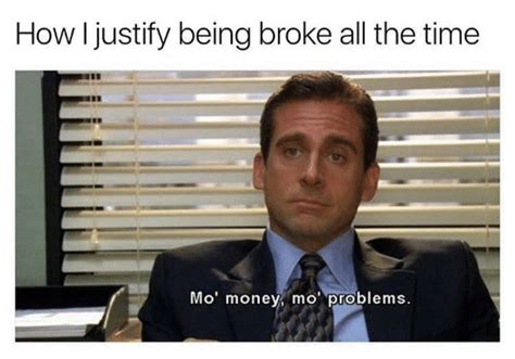 16 Broke Memes For The Financially Challenged Money Quotes Funny