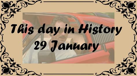 29 January This Day In History Youtube