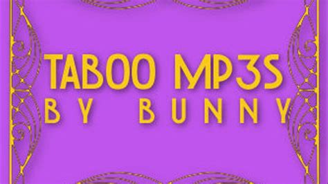 Taboo Mp3s By Bunny Stepdaddy My Stepsister And I Bought Matching