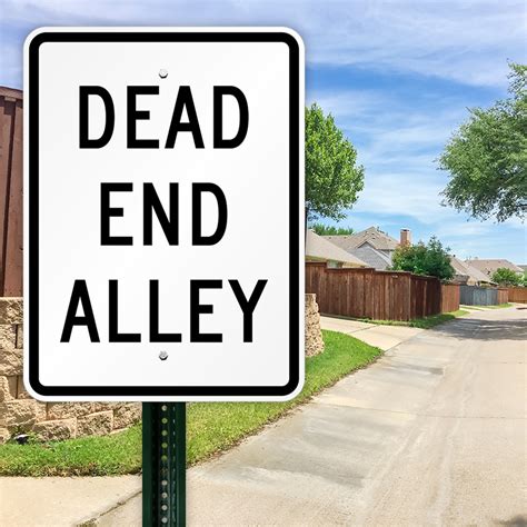 Dead End Alley Sign Dead End Signs Sku K 9144