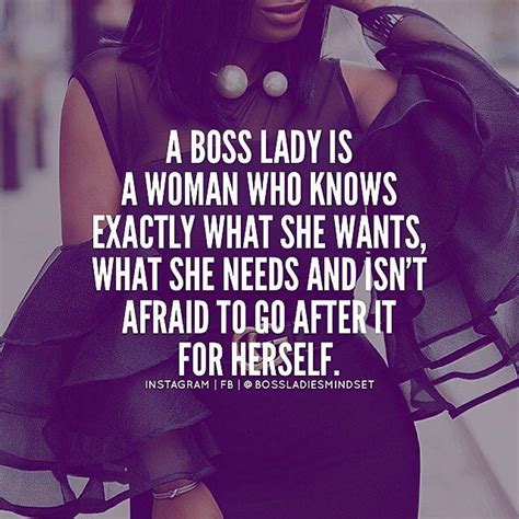 yes tag a bosslady who inspires you woman quotes boss lady quotes boss babe quotes