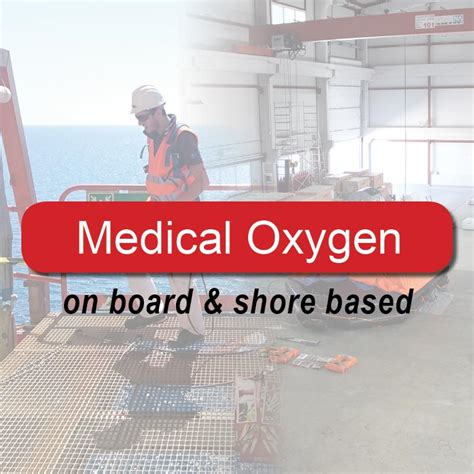 Medical Oxygen On Board And Shore Based Helinor Safety