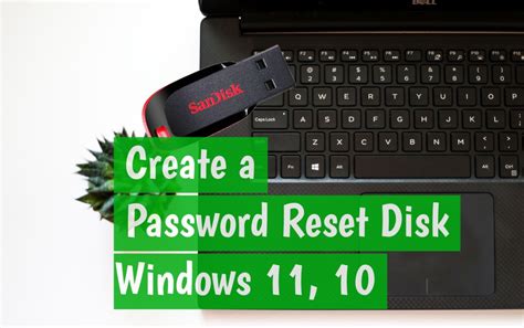 Create A Password Reset Disk In Windows 11 And 10