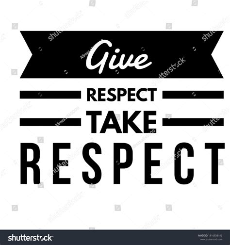 Give Respect Take Respect Stylish Text Stock Illustration 1816938182