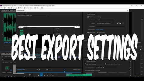 Best Export Settings On Premiere Pro Highest Quality Youtube