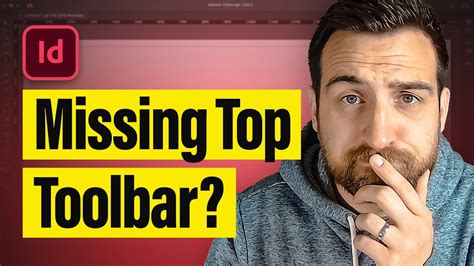 How To Get Top Toolbar Back In Indesign Tutorial Youtube