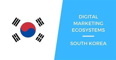 Digital Marketing In South Korea A Crash Course