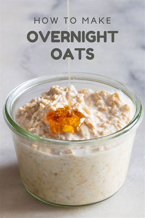 The Best Way To Make Overnight Oats Recipes Healthy Breakfast Recipes Breakfast Meal Prep