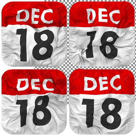 Premium Psd Eighteenth 18th December Date Calendar Icon Isolated Four