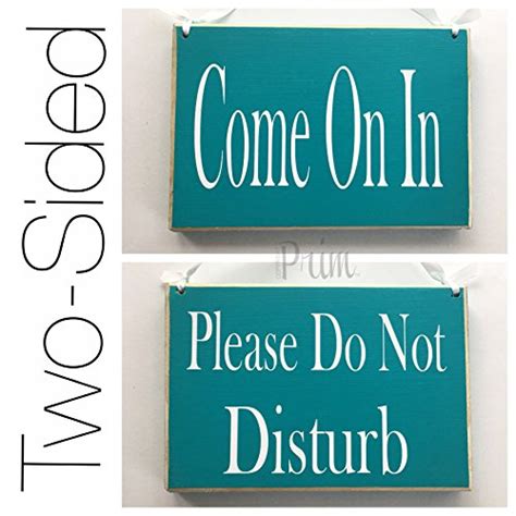 Buy 8x6 Come On In Please Do Not Disturb Custom Wood Sign Welcome