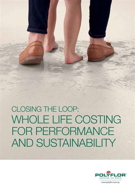 Closing The Loop Whole Life Costing For Performance And Sustainability