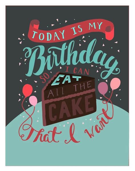 Today Is My Birthday Images Today Is My Birthday Birthday Quotes