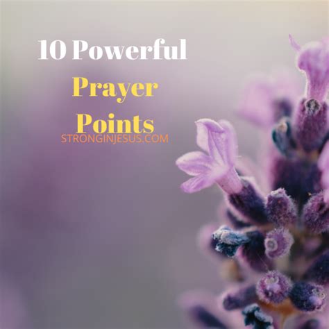 Prayer Points 10 Powerful Ways To Spiritual Growth Stronginjesuscom
