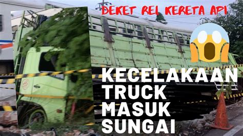 This photo does not represent the actual location. Truk Kecelakaan Jatuh Ke Sungai Lokasi Di Depan Pabrik ...