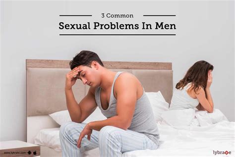 Common Sexual Problems In Men By Dr Ajay Kumar Gupta Lybrate