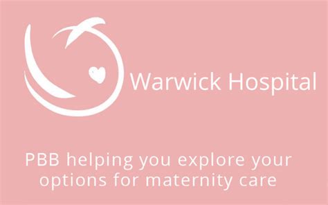 Warwick Hospital Pregnancy Birth And Beyond