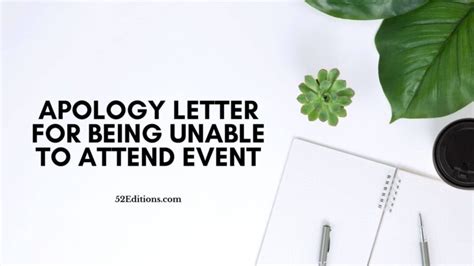 Apology Letter For Being Unable To Attend Event Get Free Letter