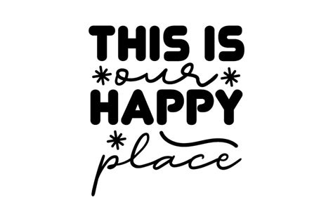 This Is Our Happy Place Svg Graphic By Mimi Graphic · Creative Fabrica