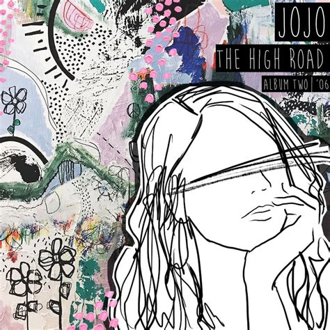 Jojo The High Road 2018 Reviews Album Of The Year