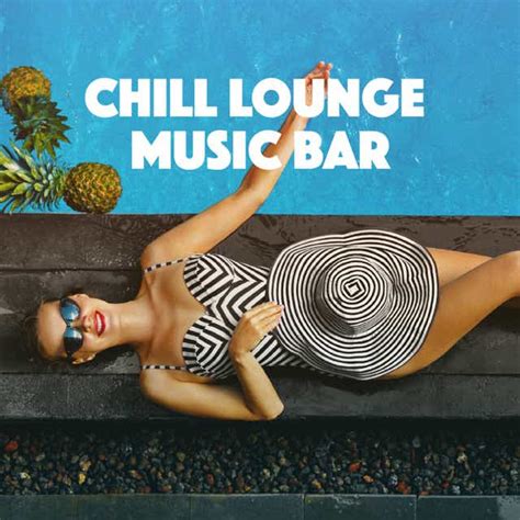 chill lounge music bar by deep house music ibiza lounge and chillout lounge relax play on anghami