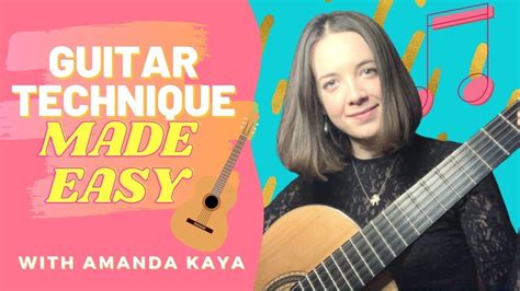 guitar basics with amanda kaya easy techniques every guitar player should know a minor youtube