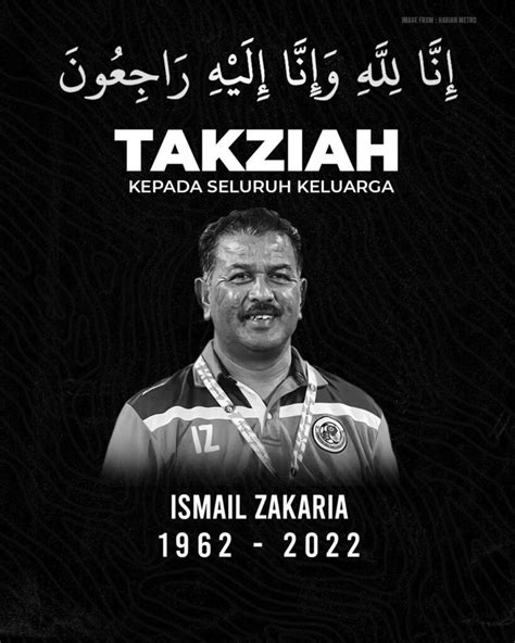 Kuala Lumpur City Deeply Saddened To Learn Of Ismail Zakarias Passing