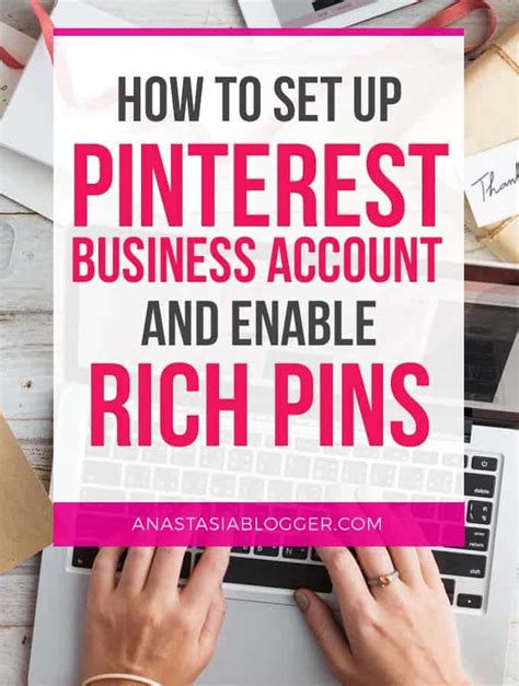 How To Enable Pinterest Rich Pins And Set Up Pinterest Business Account