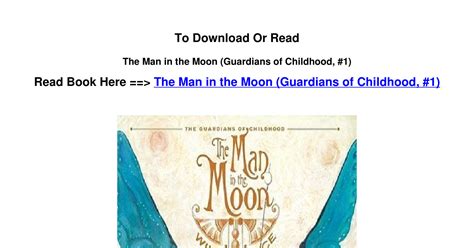 Pdf Download The Man In The Moon Guardians Of Childhood 1 By William