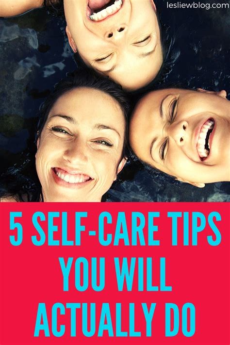 5 Life Changing Self Care Tips Easy And Doable Self Care Tips Life