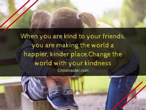 50 Inspiring Kindness Quotes For Kids That Everyone Can Understand