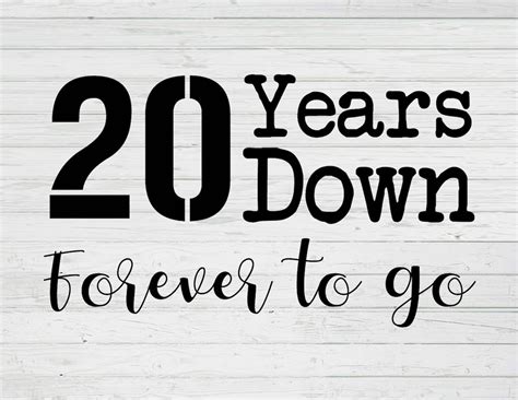 20 Years Down Forever To Go Cut File Template Png Svg Dxf Ai Etsy Uk