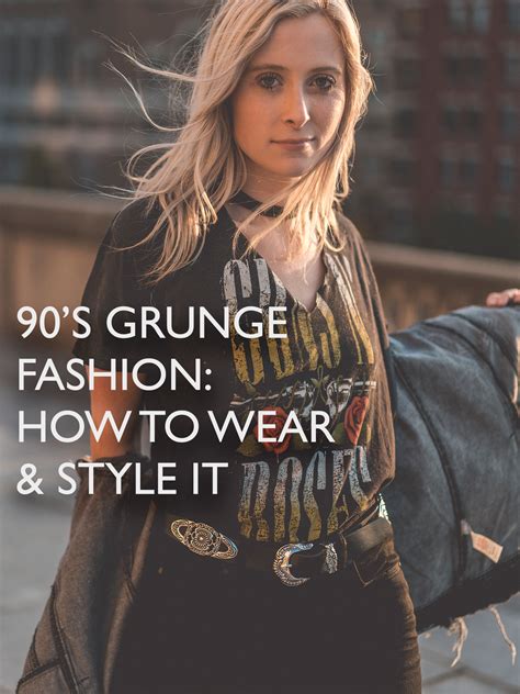 How To Master The 90s Grunge Fashion Trend How To Wear And Style It