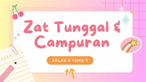 Zat Tunggal Dan Campuran Ipa Kelas Tema Youtube